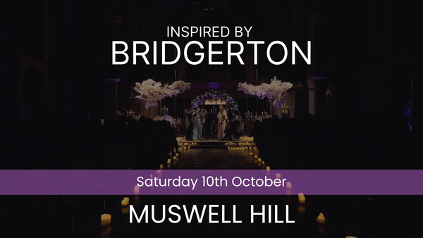 Promotional poster for an event inspired by Bridgerton at Muswell Hill on Saturday 10th October.