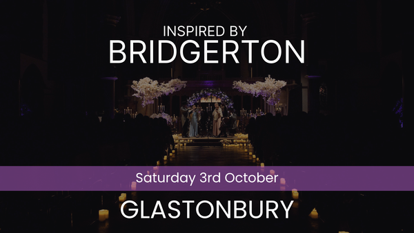 Promotional image for an event inspired by Bridgerton in Glastonbury on Saturday 3rd October.