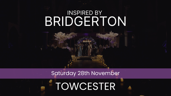 Bridgerton Inspired Concert - Towcester