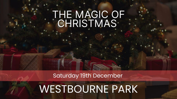 The Magic of Christmas - Westbourne Park