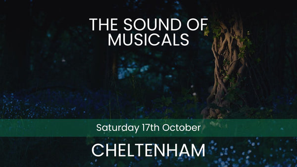 The Sound of Musicals - Cheltenham