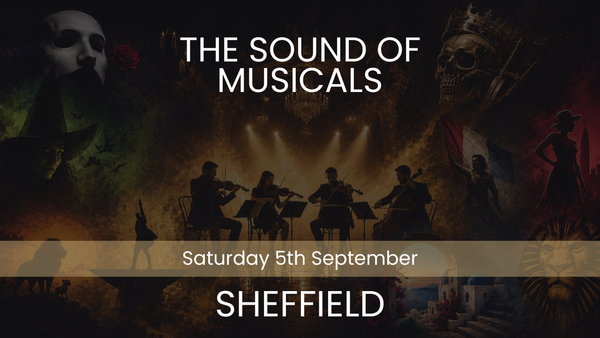The Sound of Musicals - Sheffield