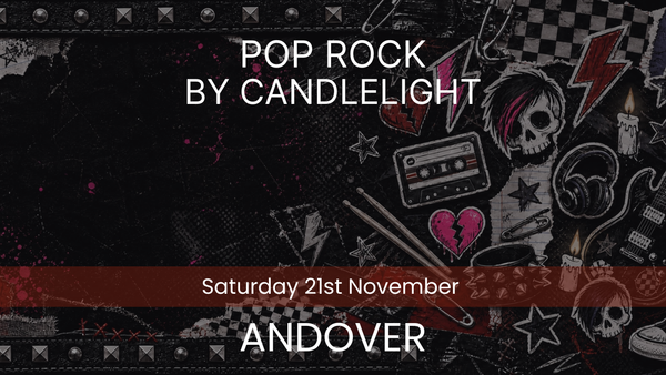 Pop Rock by Candlelight - Andover